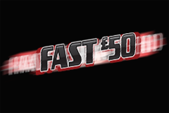 Fast £50